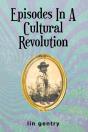 Episodes In A Cultural Revolution - Preview