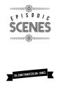 Episodic Scenes - Preview