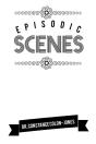 Episodic Scenes - Preview