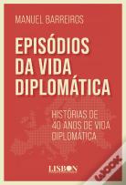 Episódios da Vida Diplomática