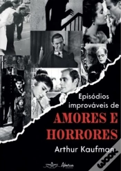 Capa do artigo Episódios Improváveis De Amores E Horrores