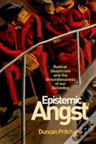 Epistemic Angst