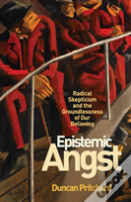 Epistemic Angst