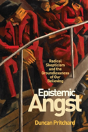 Epistemic Angst - Preview