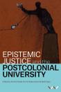 Epistemic Justice And The Postcolonial University - Preview