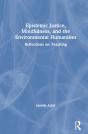 Epistemic Justice, Mindfulness, And The Environmental Humanities - Preview