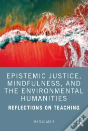 Capa do artigo Epistemic Justice, Mindfulness, And The Environmental Humanities