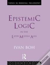 Epistemic Logic In The Later Middle Ages