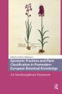 Epistemic Practices And Plant Classification In Premodern European Botanical Knowledge - Preview