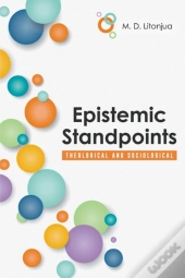 Epistemic Standpoints : Theological And