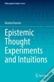 Capa do artigo Epistemic Thought Experiments And Intuitions