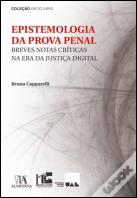 Epistemologia da Prova Penal