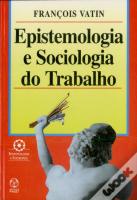 Epistemologia e Sociologia do Trabalho