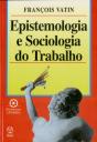 Epistemologia e Sociologia do Trabalho - Preview