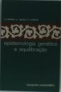 Epistemologia Genética e Equilibração - Preview