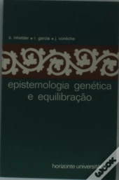 Epistemologia Genética e Equilibração