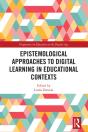 Epistemological Approaches To Digital Learning In Educational Contexts - Preview