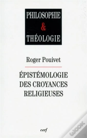 Epistémologie Des Croyances Religieuses