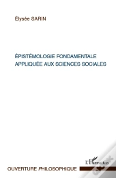 Epistémologie Fondamentale Appliquée Aux Sciences Sociales