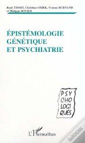 Epistemologie Genetique Et Psychiatrie