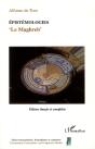 Épistémologies, Le Maghreb - Preview