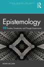 Epistemology: 50 Puzzles, Paradoxes, And Thought Experiments - Preview