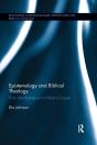 Epistemology And Biblical Theology - Preview