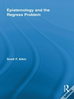 Capa do artigo Epistemology And The Regress Problem