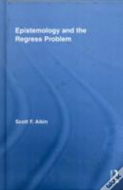 Capa do artigo Epistemology And The Regress Problem