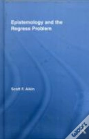 Capa do artigo Epistemology And The Regress Problem