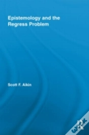 Capa do artigo Epistemology And The Regress Problem