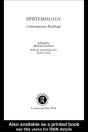 Epistemology: Contemporary Readings - Preview