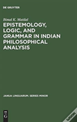 Capa do artigo Epistemology, Logic, And Grammar In Indian Philosophical Analysis