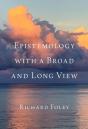 Epistemology With A Broad And Long View - Preview
