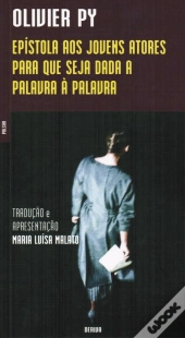 Epístola aos Jovens Atores Para que Seja Dada a Palavra à Palavra