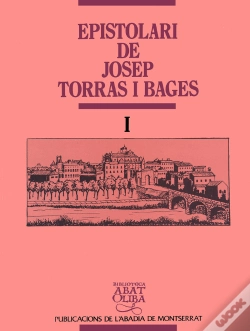 Capa do artigo Epistolari De Josep Torras I Bages, Vol. I
