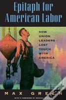 Epitaph For American Labor