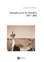 Epitaphe Pour Les Humbles 1915-2002 - Preview