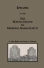 Epitaphs In The Old Burying-Ground At Deerfield, Massachusetts - Preview