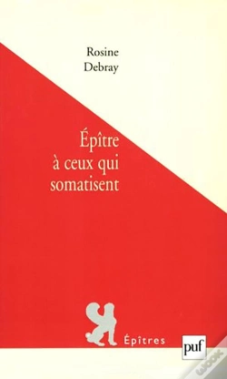 Capa do artigo Épître À Ceux Qui Somatisent