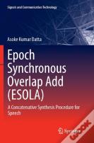Epoch Synchronous Overlap Add (Esola)