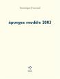 Éponges Modèle 2003 - Preview