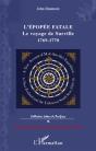 Épopee Fatale ; Le Voyage De Surville (1769-1770) - Preview