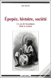 Capa do artigo Epopee Histoire Societe ; Le Cas De Soundjata ; Mali Et Guinee