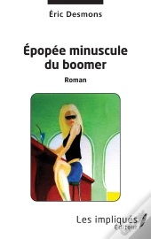 Épopée Minuscule Du Boomer