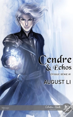 Capa do artigo Époque Bénie Tome 1 ; Cendre & Échos