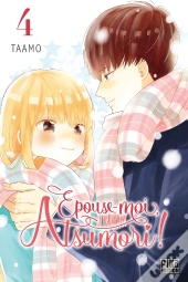 Epouse-Moi, Atsumori ! T04