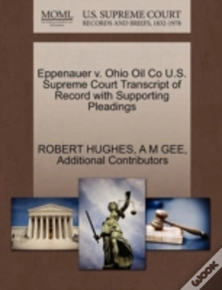 Capa do artigo Eppenauer V. Ohio Oil Co U.S. Supreme Court Transcript Of Record With Supporting Pleadings
