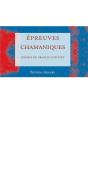 Épreuves Chamaniques - Preview