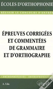 Capa do artigo Épreuves Corrigées Et Commentées De Grammaire Et D